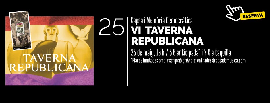 CAPSA i MEMÒRIA DEMOCRÀTICA - VI TAVERNA REPUBLICANA: LA LLUITA DE LES DONES @ CAPSA DE MÚSICA | Tarragona | Catalunya | Espanya